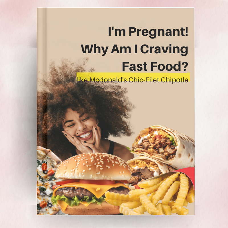 I'm Pregnant! Why Am I Craving Fast Food? Plus 2Freebies